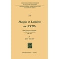 thumbnail image 1 of International Archives of the History of Masque Et LumiÃ¨res Au XviiiiÃ¨me SiÃ¨cle: AndrÃ©-FranÃ§ois Deslandes, `Citoyen Et Philosophe' (1689-1757), Book 78, (Hardcover), 1 of 1