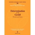 thumbnail image 1 of International Association of Geodesy Sym Determination of the Geoid: Present and Future, Book 106, (Paperback), 1 of 1