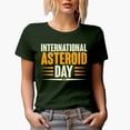 thumbnail image 1 of International Asteroid Day, Military Green T-Shirt, Large, 1 of 5