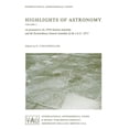 thumbnail image 1 of International Astronomical Union Highlig Highlights of Astronomy: As Presented at the Xvth General Assembly and the Extra Ordinary General Assembly of the I.A.U., Book 3, (Paperback), 1 of 1