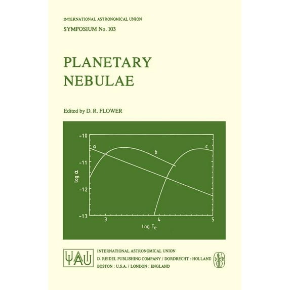 International Astronomical Union Symposi Planetary Nebulae, Book 103, (Paperback)