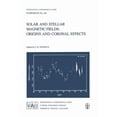 thumbnail image 1 of International Astronomical Union Symposi Solar and Stellar Magnetic Fields: Origins and Coronal Effects, Book 102, (Paperback), 1 of 1