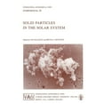 thumbnail image 1 of International Astronomical Union Symposi Solid Particles in the Solar System, Book 90, (Paperback), 1 of 1