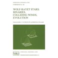 thumbnail image 1 of International Astronomical Union Symposi Wolf-Rayet Stars: Binaries, Colliding Winds, Evolution, Book 163, (Paperback), 1 of 1