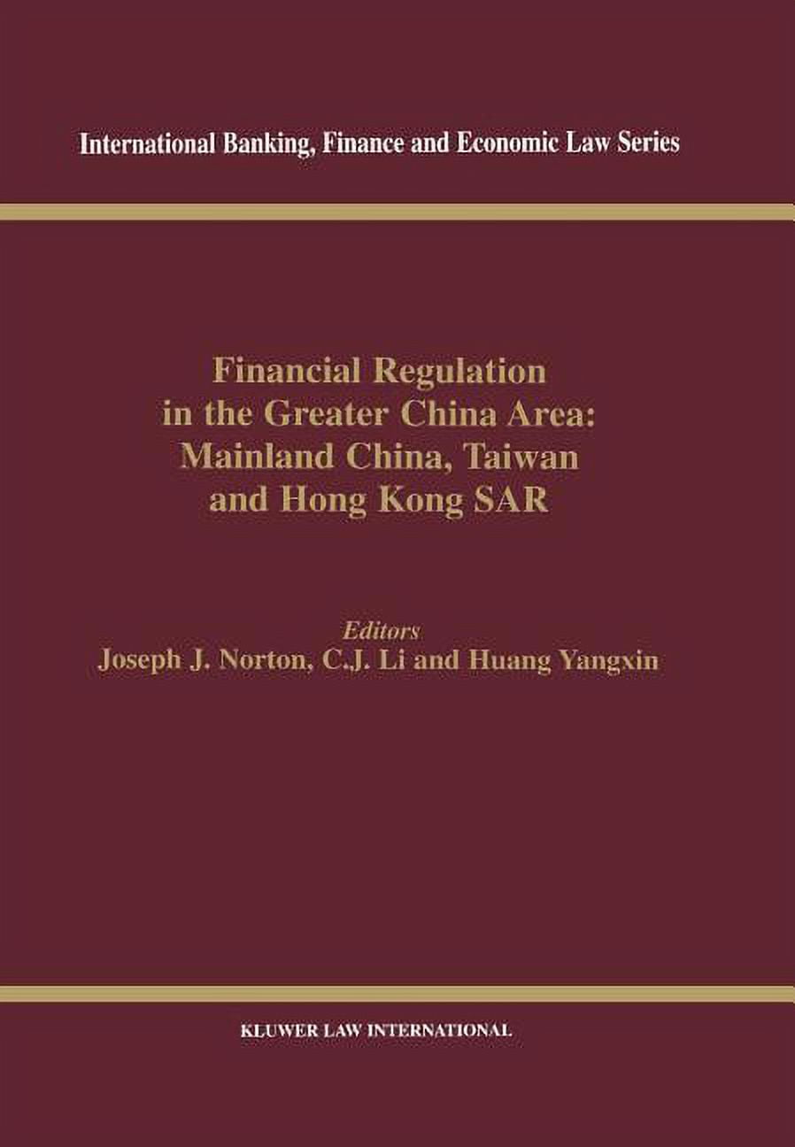 Financial Regulation in the Greater China Area Mainland China, Taiwan