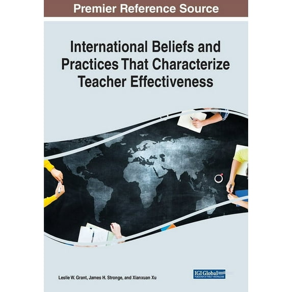 International Beliefs and Practices That Characterize Teacher Effectiveness (Paperback)