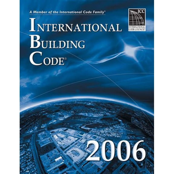 Pre-Owned 2006 International Building Code - Softcover Version: Softcover Version (International Building Code) (Paperback) 1580012515 9781580012515
