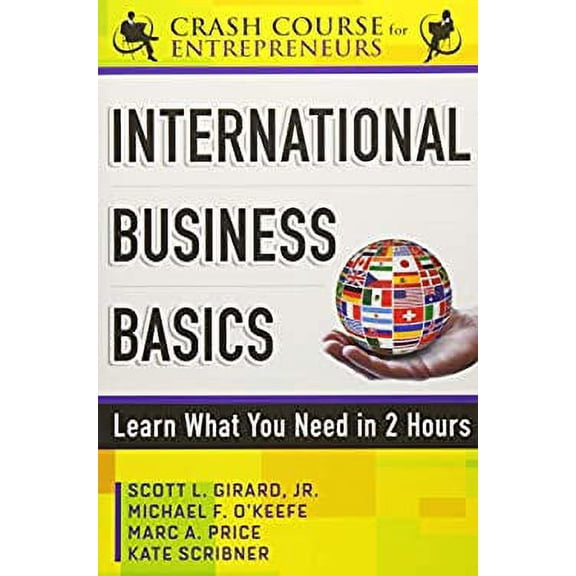 Pre-Owned International Business Basics: Learn What You Need in 2 Hours (Paperback) 9077256415 9789077256411