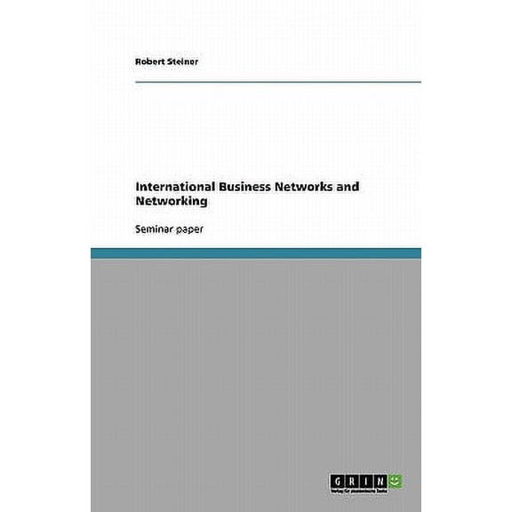 International Business Networks and Networking