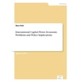 thumbnail image 1 of International Capital Flows: Economic Problems and Policy Implications, (Paperback), 1 of 1