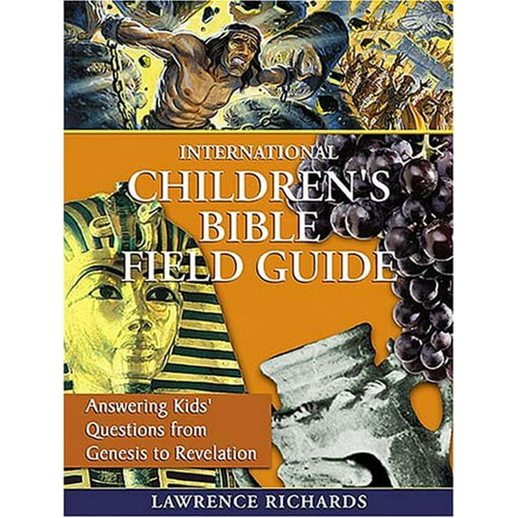 Pre-Owned International Children's Bible Field Guide: Answering Kids' Questions from Genesis to Revelation (Paperback) 1400308100 9781400308101