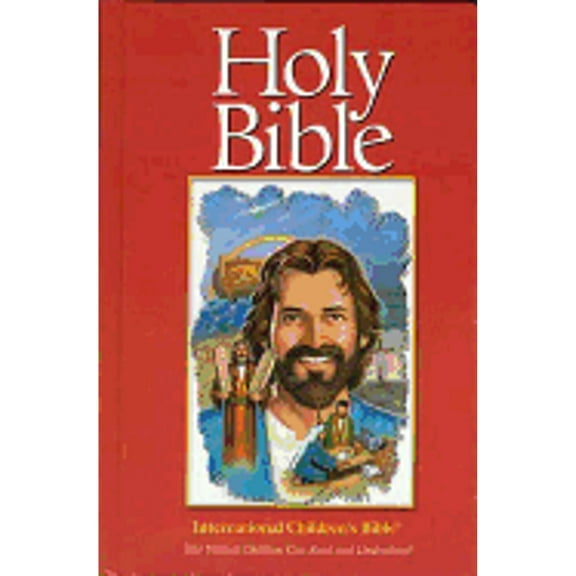 Pre-Owned The International Children's Bible (Hardcover) 0849908000 9780849908002
