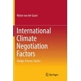 thumbnail image 1 of International Climate Negotiation Factors: Design, Process, Tactics, (Paperback), 1 of 1