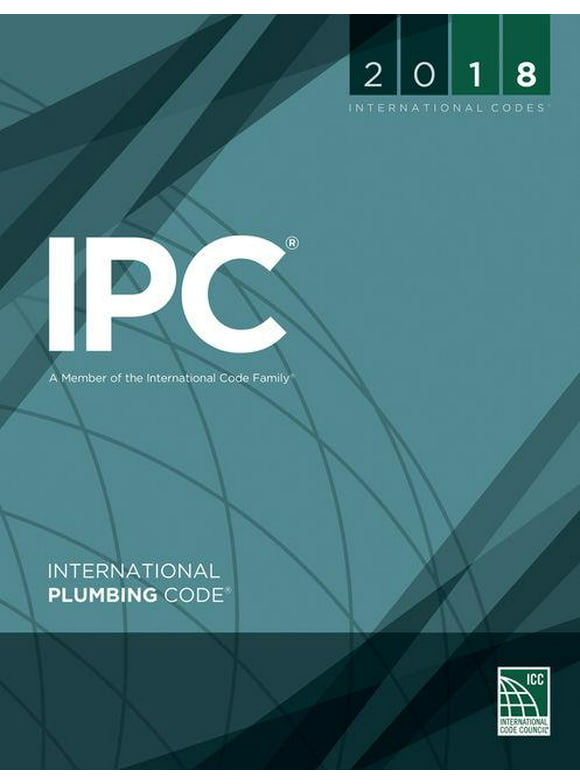 International Code Council 2018 International Plumbing Code, (Paperback)