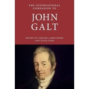 International Companions to Scottish Literature International Companion to John Galt Paperback