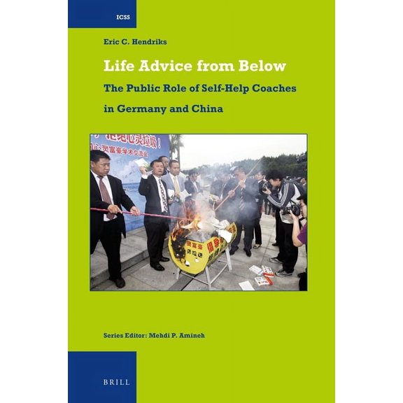 Life Advice from Below: The Public Role of Self-Help Coaches in Germany and China, (Hardcover)
