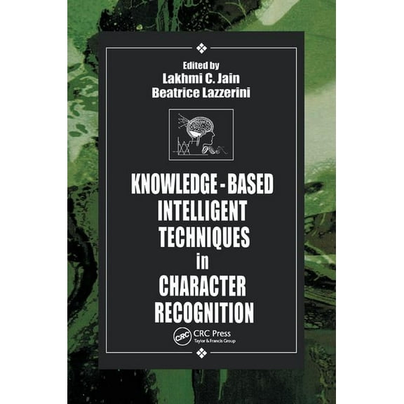 International Computational Intelligence Knowledge-Based Intelligent Techniques in Character Recognition, (Paperback)