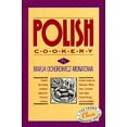thumbnail image 1 of International Cookbook Polish Cookery: Poland's Bestselling Cookbook Adapted for American Kitchens. Includes Recipes for Mushroom-Barley Soup, , (Hardcover), 1 of 1