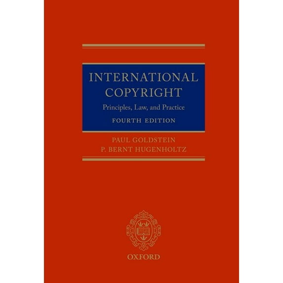 International Copyright 4th Edition: Principles Law and Practice, (Paperback)