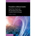 thumbnail image 1 of International Corporate Law and Financia Founders Without Limits: Dual-Class Stock and the Premium Tier of the London Stock Exchange, (Hardcover), 1 of 1