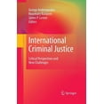 thumbnail image 1 of International Criminal Justice: Critical Perspectives and New Challenges, (Paperback), 1 of 1