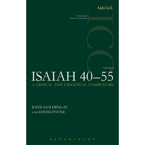 International Critical Commentary Isaiah 40-55 Vol 1 (ICC): A Critical and Exegetical Commentary, (Paperback)