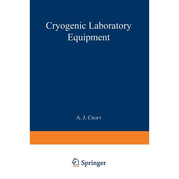 International Cryogenics Monograph Cryogenic Laboratory Equipment, (Paperback)