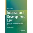 thumbnail image 1 of International Development Law: Rule of Law, Human Rights & Global Finance, (Paperback), 1 of 1