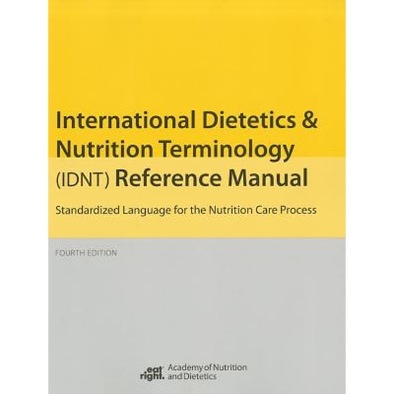 Pre-Owned International Dietetics and Nutritional Terminology (Idnt) Reference Manual: Standard Language for (Paperback)