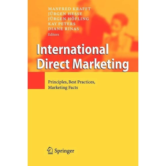 International Direct Marketing: Principles, Best Practices, Marketing Facts, (Paperback)