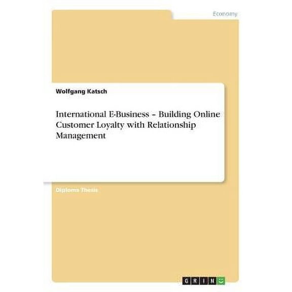International E-Business - Building Online Customer Loyalty