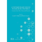 International Economic Association Contemporary Issues in Macroeconomics Lessons from the Crisis and Beyond, Paperback