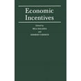thumbnail image 1 of International Economic Association Economic Incentives: Proceedings of a Conference Held by the International Economic Association at Kiel, West Germany, (Paperback), 1 of 1