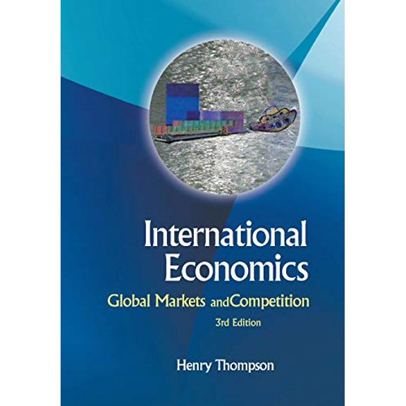 Pre-Owned International Economics: Global Markets and Competition (3rd Edition) (Paperback) 9814307025 9789814307024