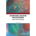 thumbnail image 1 of International Education and Development: Culture, Context and Narrative, (Paperback), 1 of 1