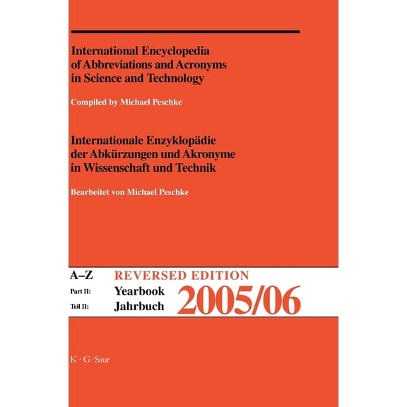 International Encyclopedia of Abbreviations and Acronyms in Science and Technology II : A-Z Reversed Edition