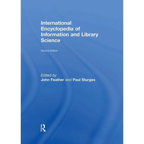 International Encyclopedia of Information and Library Science, (Paperback)