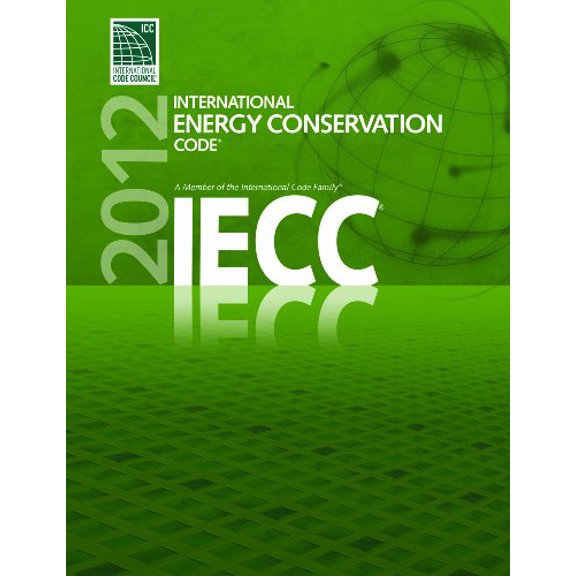 Pre-Owned 2012 International Energy Conservation Code (International Code Council Series) (Paperback) 160983058X 9781609830588