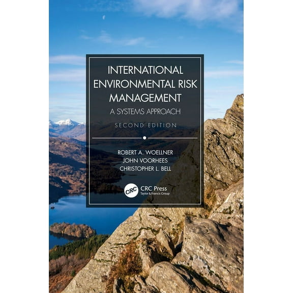 International Environmental Risk Management: A Systems Approach, (Hardcover)