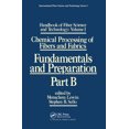 thumbnail image 1 of International Fiber Science and Technolo Handbook of Fiber Science and Technology: Volume 1: Chemical Processing of Fibers and Fabrics - Fundamentals and Prepara, (Paperback), 1 of 1