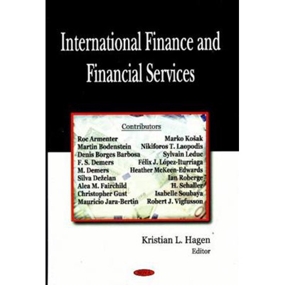 Pre-Owned International Finance and Financial Services (Hardcover) 1600217567 9781600217562
