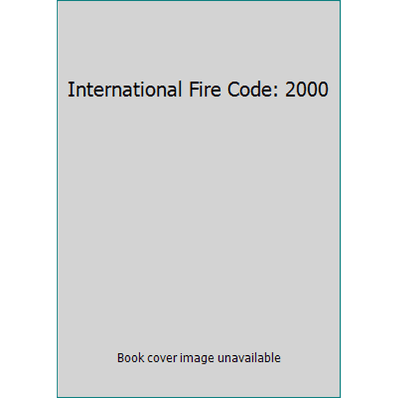 Pre-Owned International Fire Code: 2000 (Hardcover) 1892395290 9781892395290