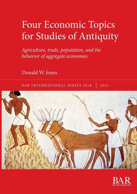 International Four Economic Topics for Studies of Antiquity ...