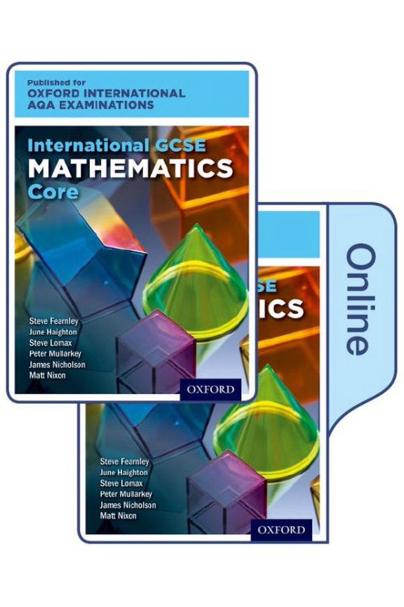 International GCSE Mathematics Core Level for Oxford International AQA Examinations: Online Textbook