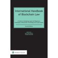 thumbnail image 1 of International Handbook of Blockchain Law: A Guide to Navigating Legal and Regulatory Challenges of Blockchain Technology, (Hardcover), 1 of 1