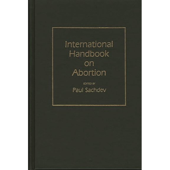 International Handbook on Abortion, (Hardcover)