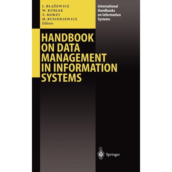 International Handbooks on Information S Handbook on Data Management in Information Systems, (Hardcover)
