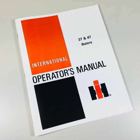 International Harvester 37 47 Square Baler Twine/Wire Operators Owners Manual