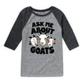 thumbnail image 1 of International Harvester - Ask Me About Goats - Toddler Raglan Graphic T-Shirt, 1 of 5