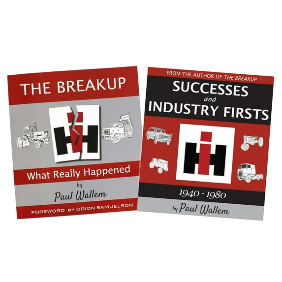International Harvester Book Set: The Breakup, What Really Happened + Successes And Industry Firsts By Paul Wallem